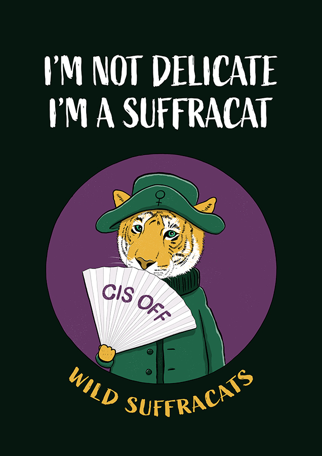 wild suffracats tigress illustrations drawings suffragettes